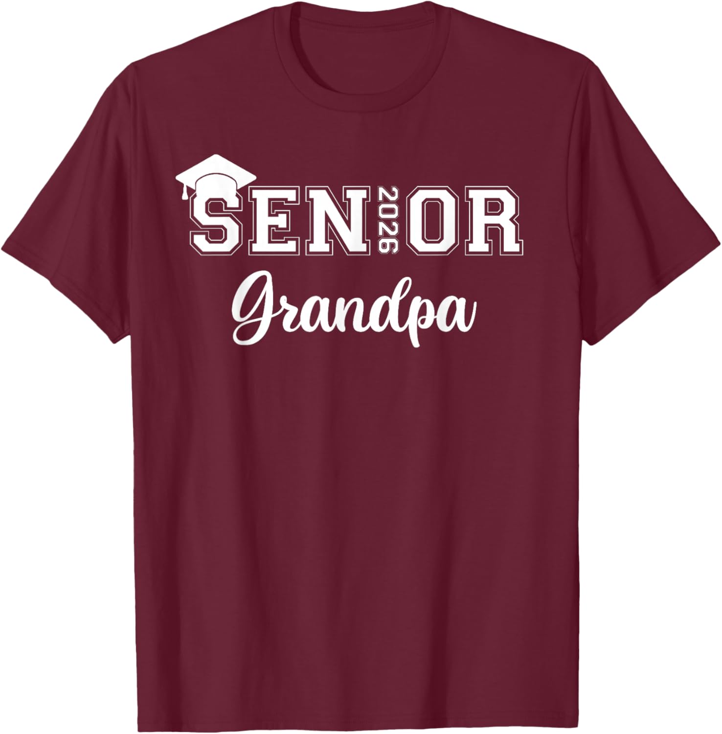 Senior 2026 Grandpa Class Of 2026 Grandpa Graduate T-Shirt - T-Shirt | Maroon