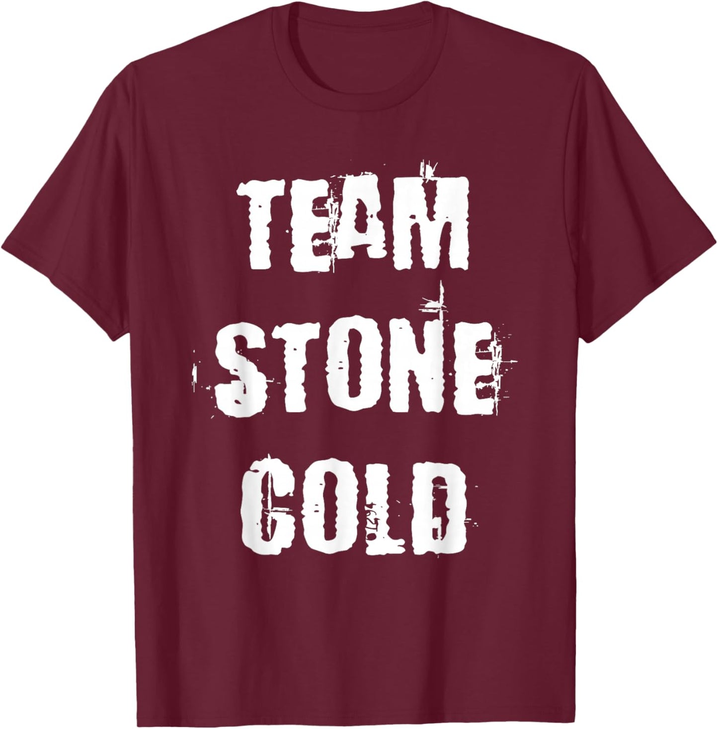 Team Stone Cold T-Shirt - T-Shirt | Maroon