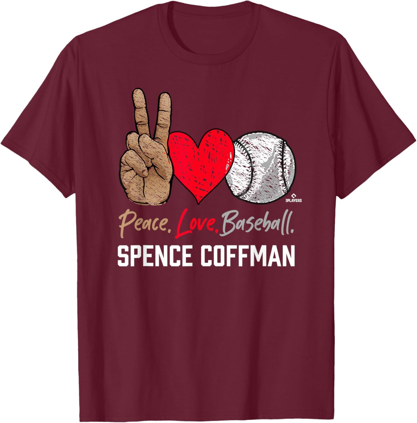 Peace Love Spence Coffman Prospect Baseball Fan Gear T-Shirt - T-Shirt | Maroon