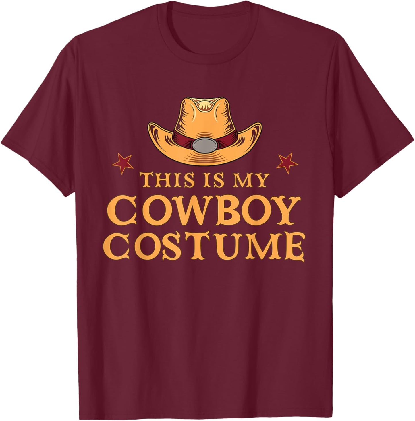 This Is My Cowboy Costume Men Western Cowboy Rodeo T-Shirt - T-Shirt | Maroon