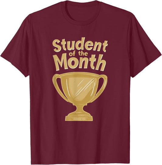 Student of the Month Award Prize Trophy School Work Kids T-Shirt - T-Shirt | Maroon