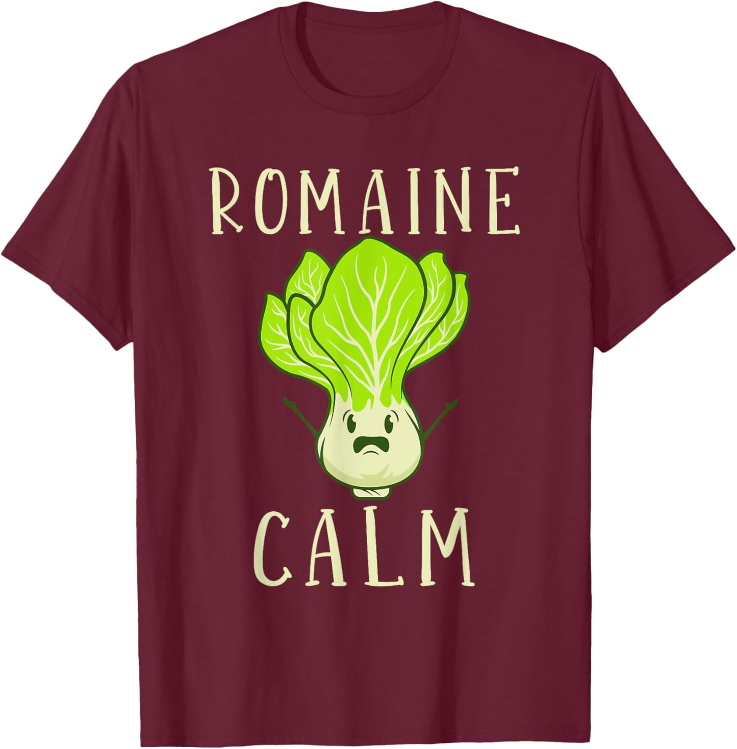 Garden Meditation Enthusiast Pun Gift Men Women Romaine Calm Funny Gardening Lettuce Vegetable Garden Lovers T-Shirt - T-Shirt | Maroon