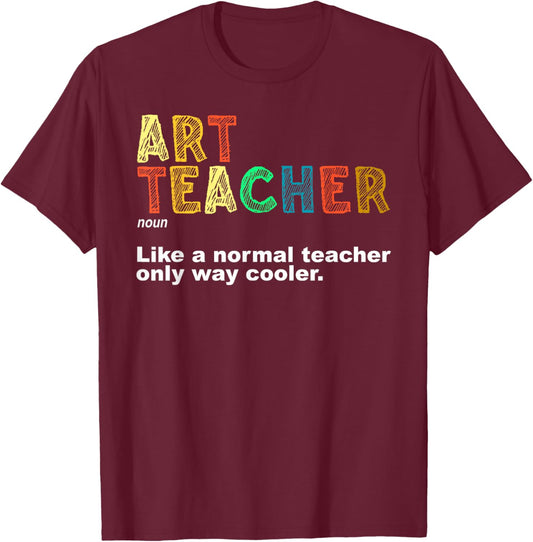 Art Teacher Design Women Artist Teaching Art School T-Shirt - T-Shirt | Maroon