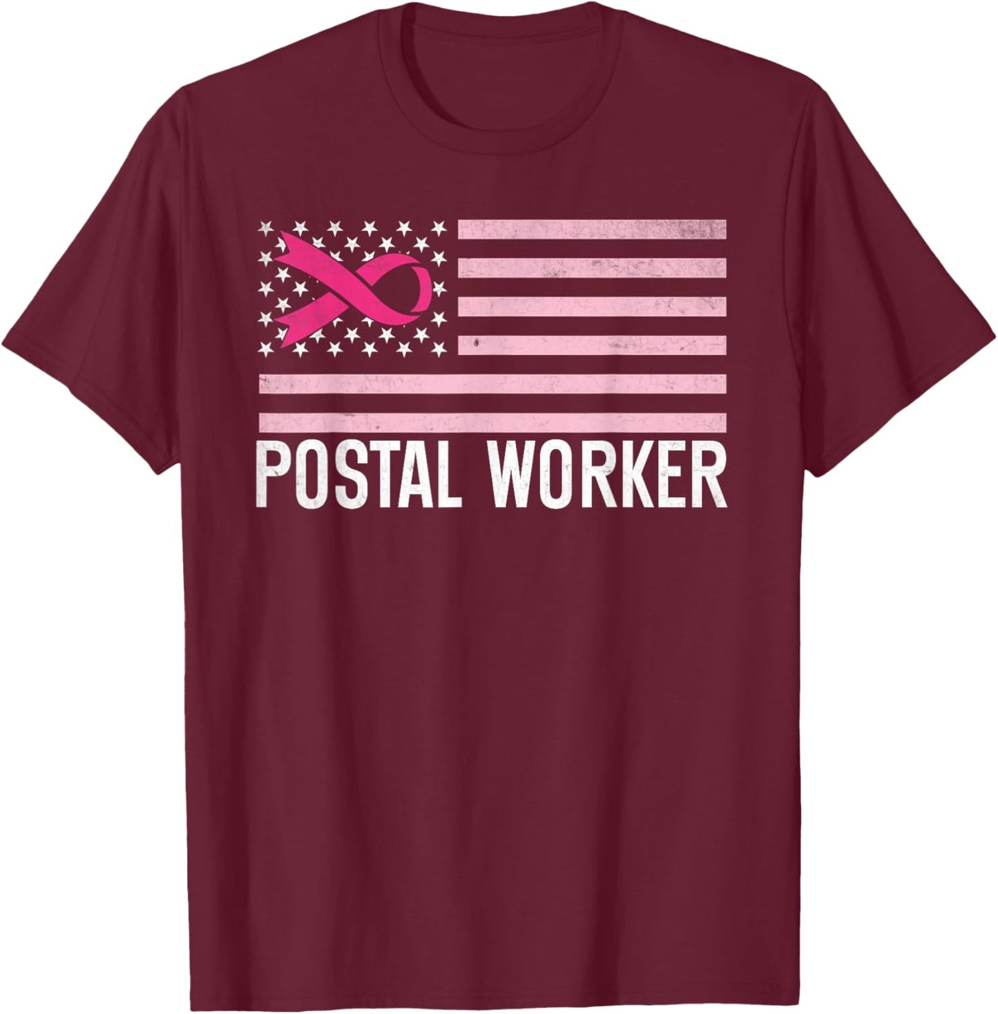 Postal Worker Breast Cancer Awareness Pink Ribbon us flag T-Shirt - T-Shirt | Maroon
