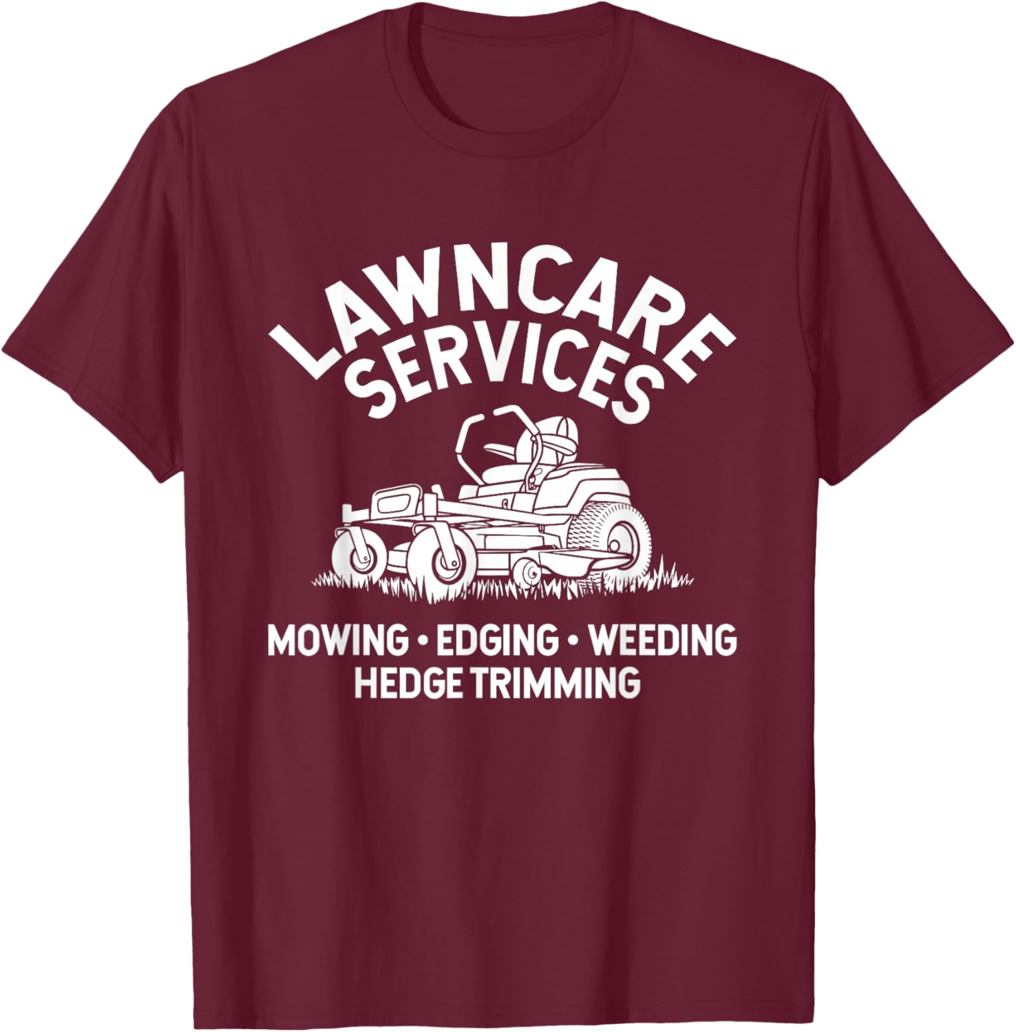 Lawn Care Services Zero Turn Mower T-Shirt - T-Shirt | Maroon
