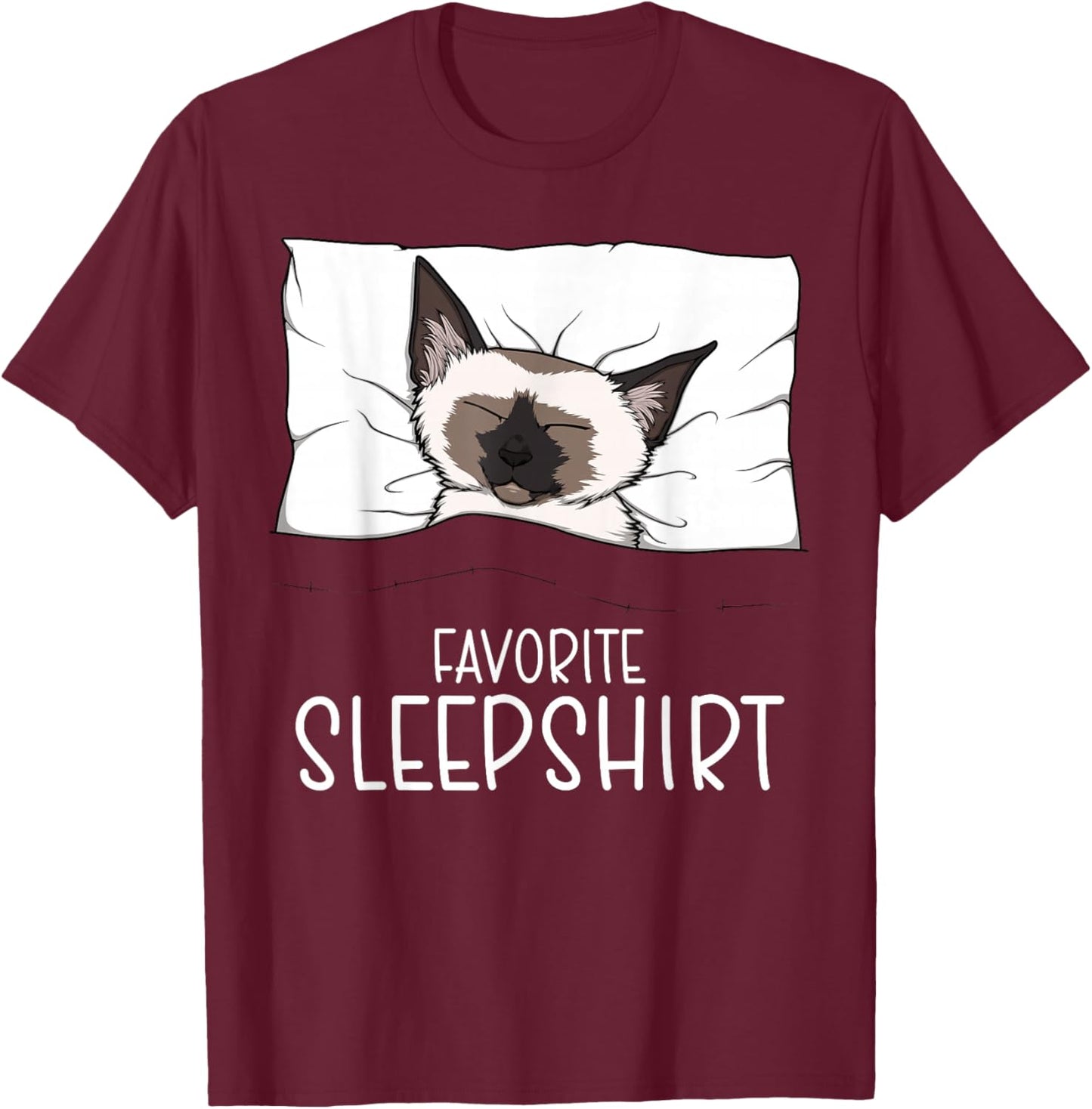 Favorite Sleepshirt Siamese Cat, Napping Meezer T-Shirt - T-Shirt | Maroon