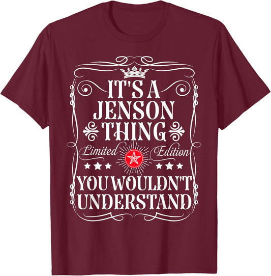 Jenson Name Its A Jenson Thing You Wouldn't Understand T-Shirt - T-Shirt | Maroon