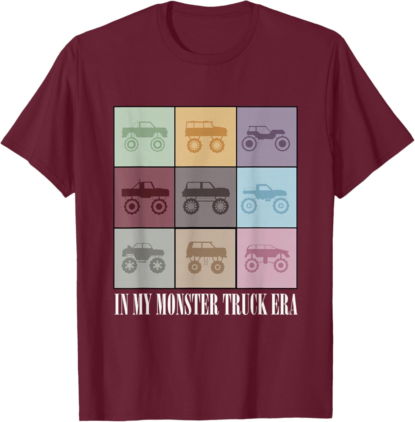 In My Monster Trucks Era Men Boy Kids T-Shirt - T-Shirt | Maroon