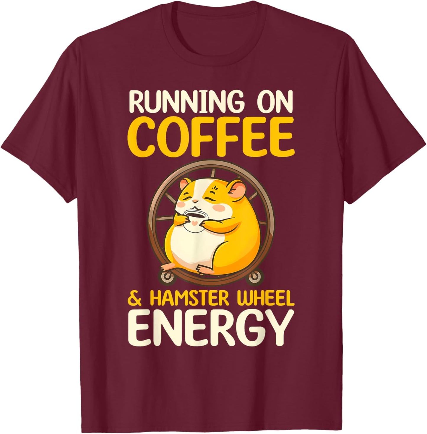 Hamster Coffee Energy Running Hamster Costume T-Shirt - T-Shirt | Maroon