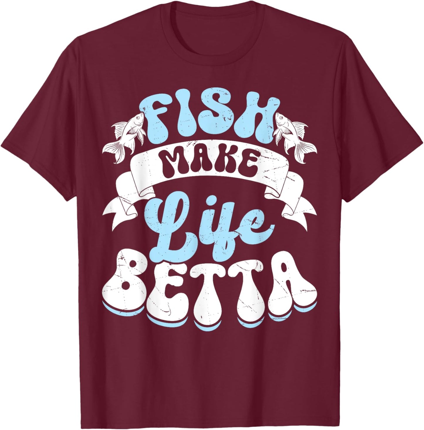 Aquarium Fishkeeper Funny Men Women Fish Tank Fishkeeping T-Shirt - T-Shirt | Maroon