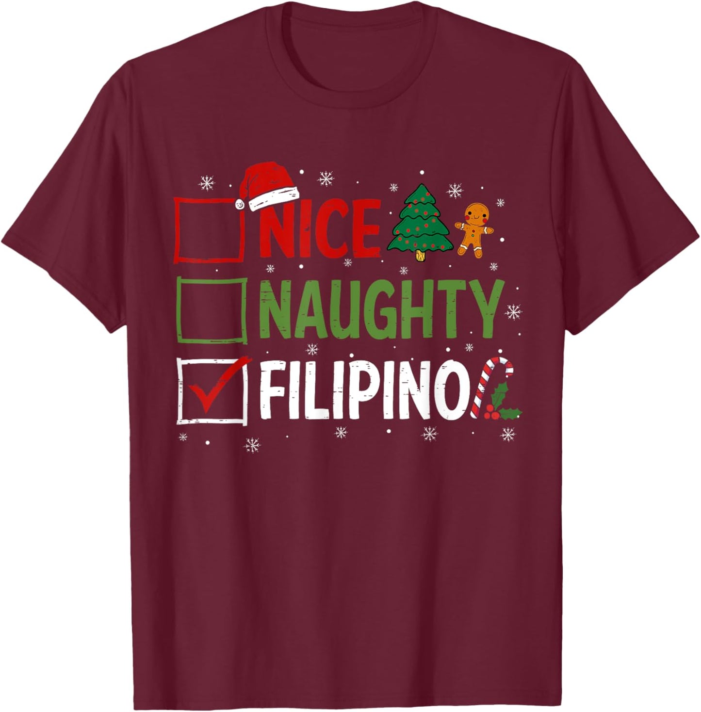 Naughty Nice Filipino Christmas Pajamas Santa Claus Xmas T-Shirt - T-Shirt | Maroon