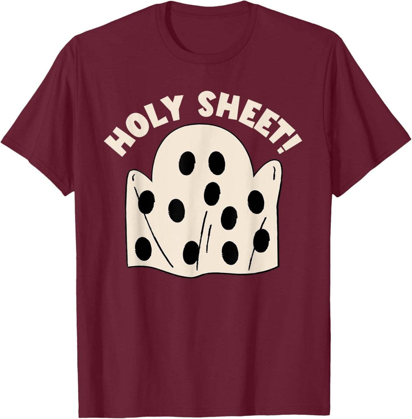 Holy Sheet Funny Halloween Ghost Holy Sheet T-Shirt - T-Shirt | Maroon