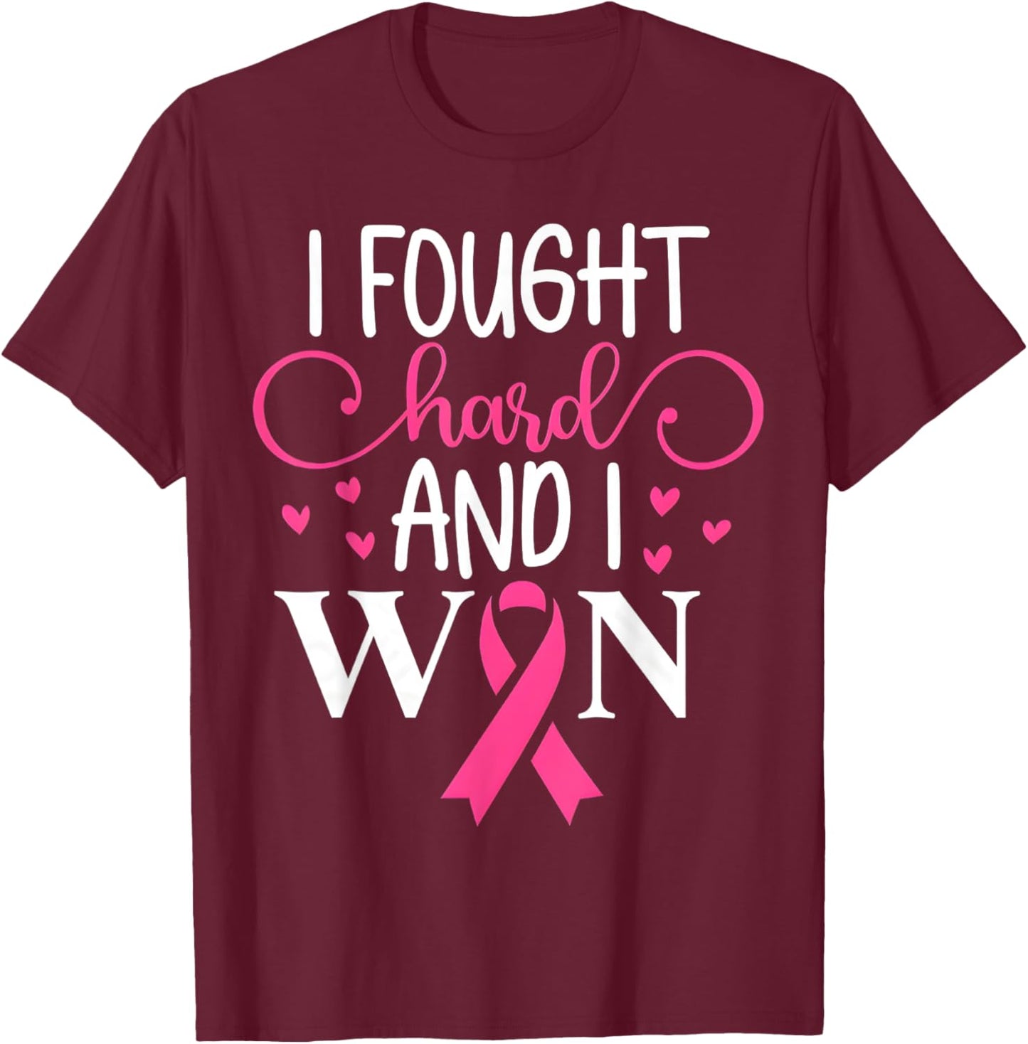 Breast Cancer Awareness I Fought Like A Girl And Won Women T-Shirt - T-Shirt | Maroon