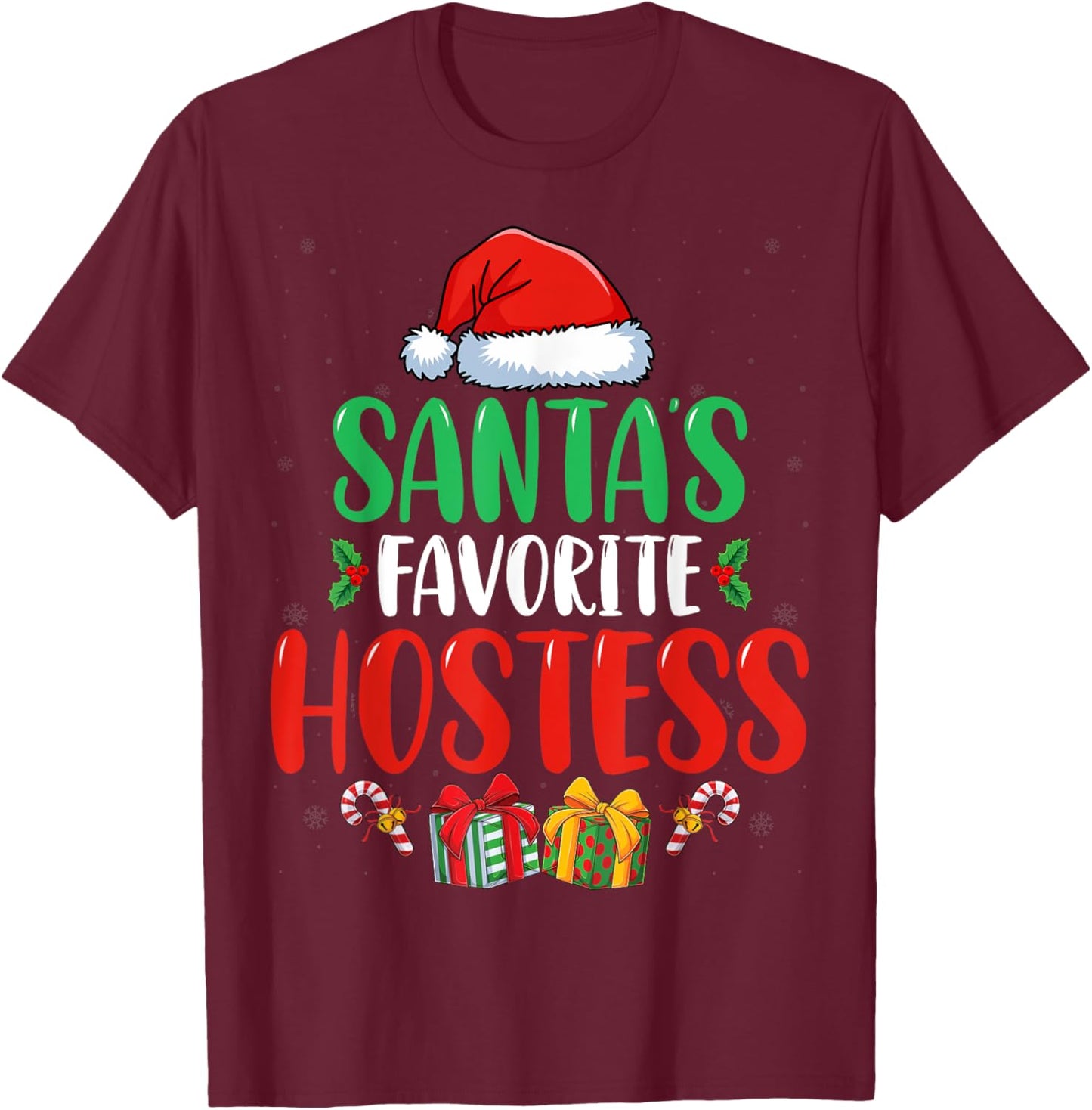 Santa's Favorite Hostess Xmas Holiday Christmas Hostess T-Shirt - T-Shirt | Maroon