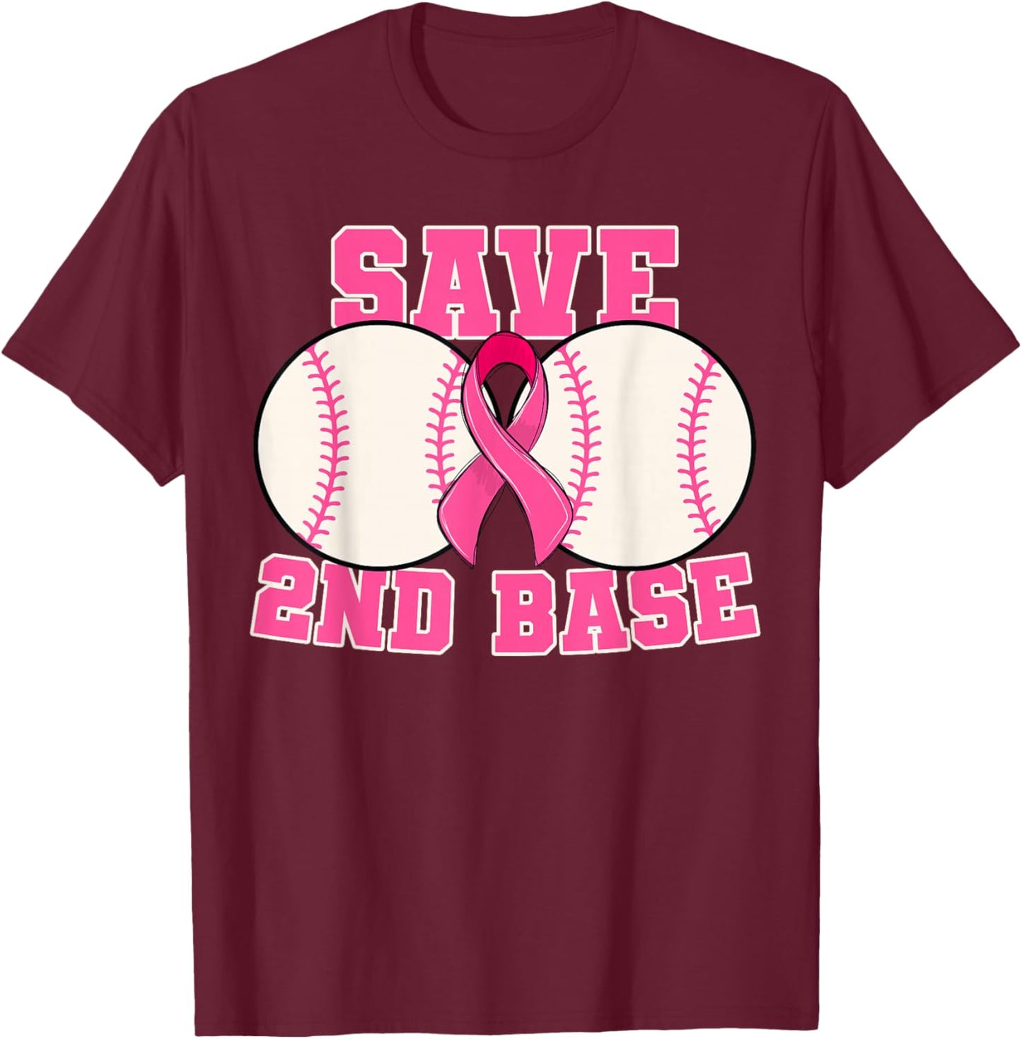Save Second 2nd Base Breast Cancer Survivor Funny Baseball T-Shirt - T-Shirt | Maroon