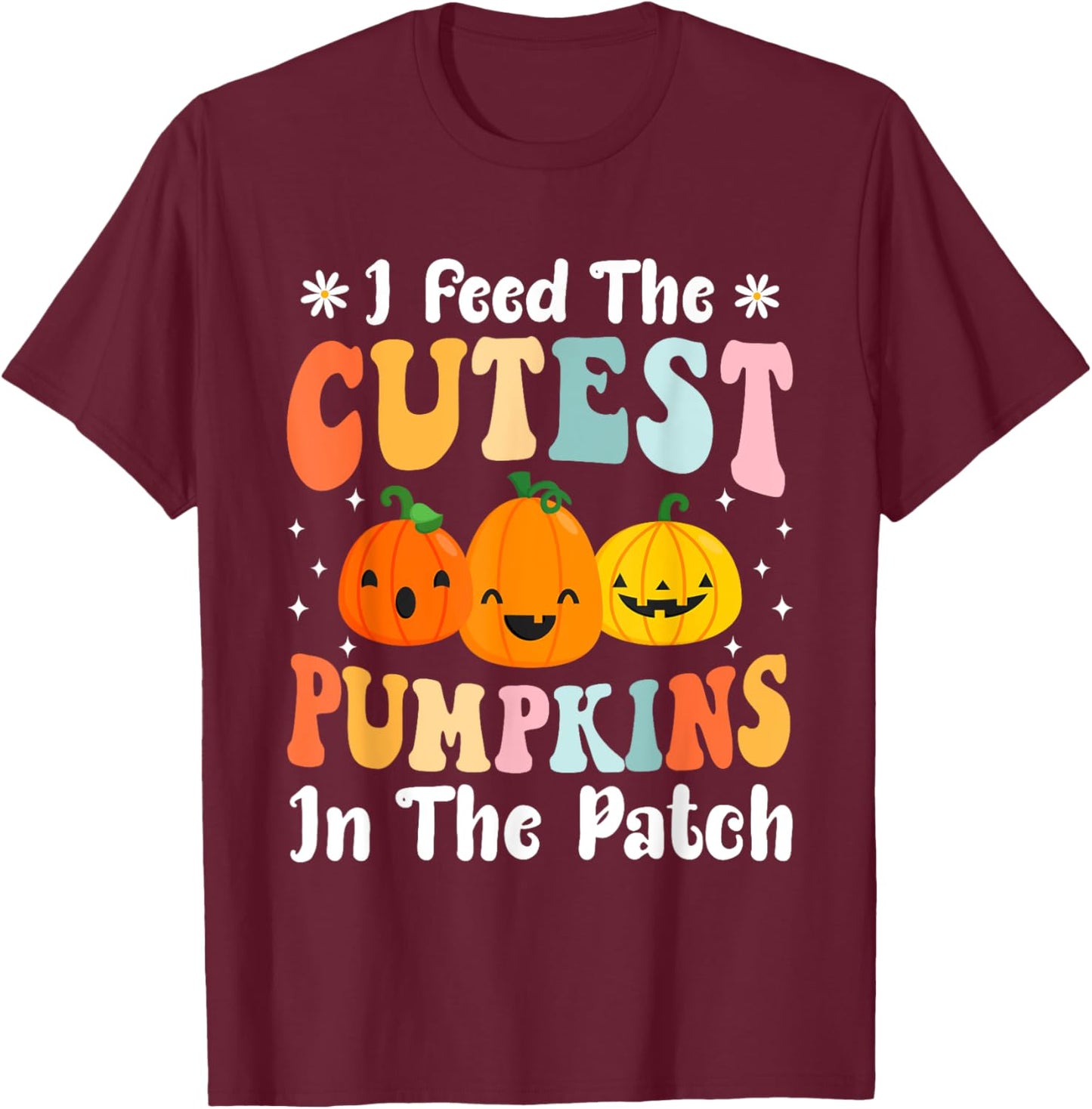 I Feed Cutest Pumpkins In The Patch Lunch Lady Halloween T-Shirt - T-Shirt | Maroon