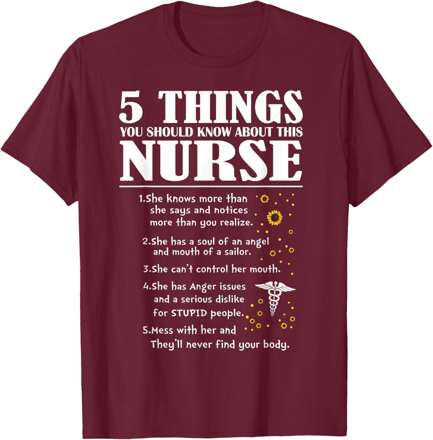 5 Things You Should Know About This Nurse T-Shirt - T-Shirt | Maroon