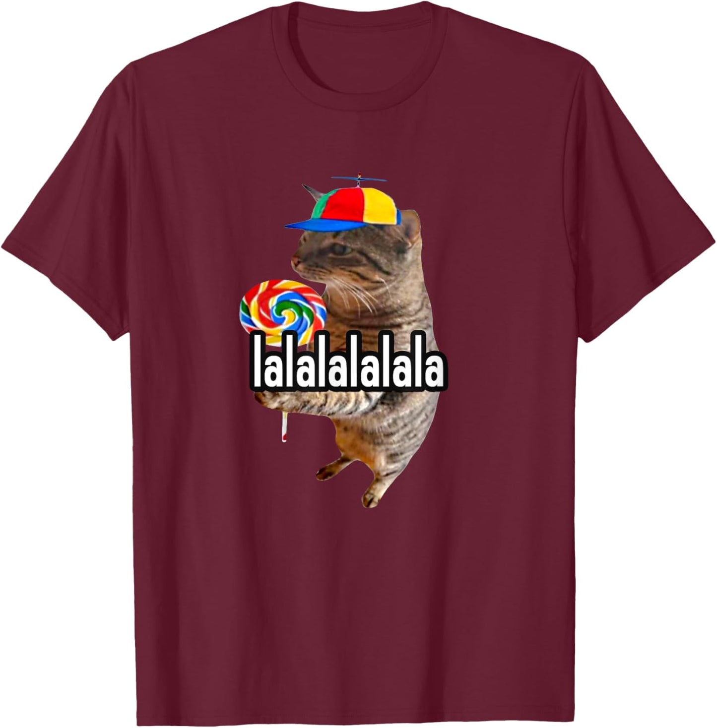 Silly Cat With Lollipop Lalalalalala Meme T-Shirt - T-Shirt | Maroon