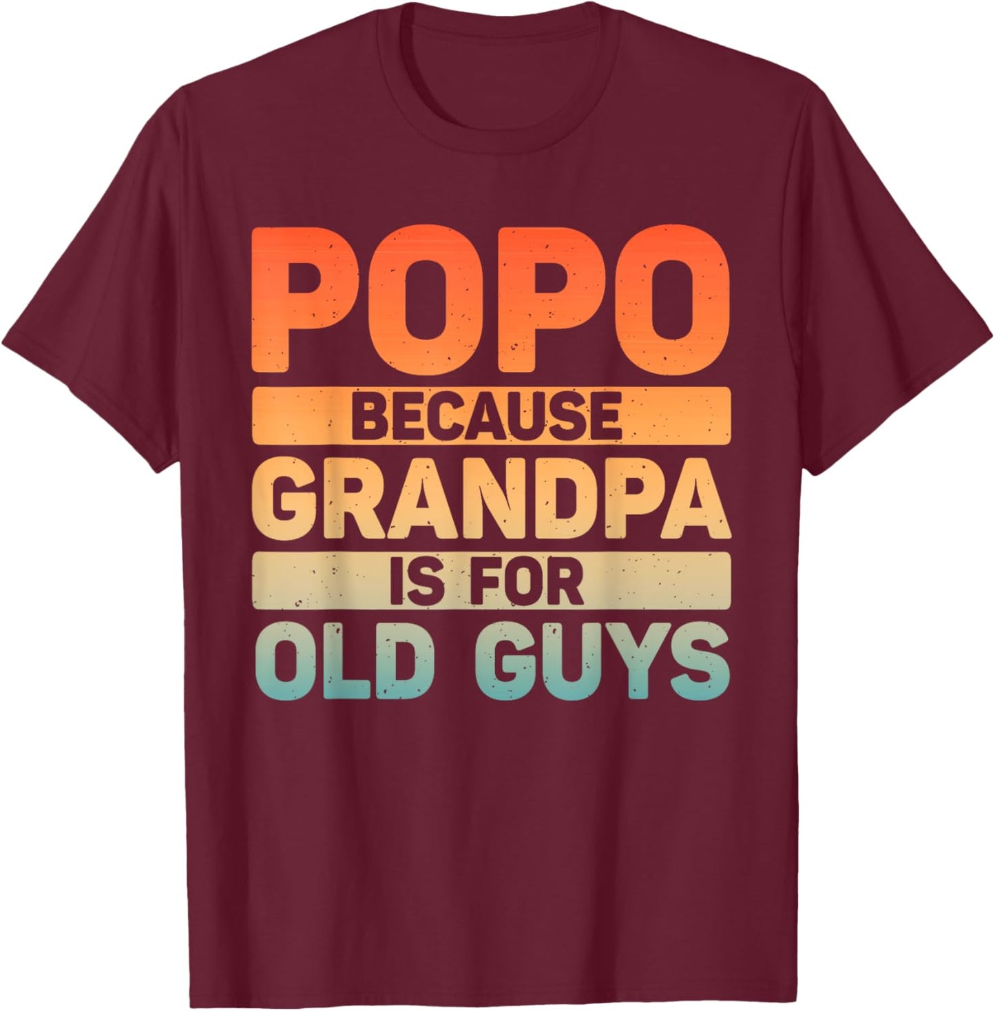 Popo Design For Grandpa From Grandkids Father's Day Popo T-Shirt - T-Shirt | Maroon