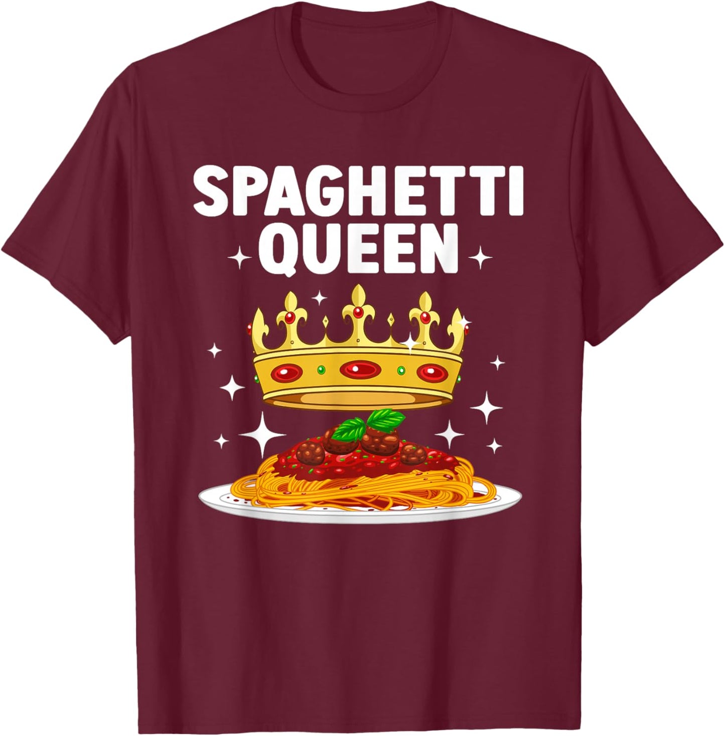 Best Spaghetti Queen Design Girls Spaghetti Lovers T-Shirt - T-Shirt | Maroon