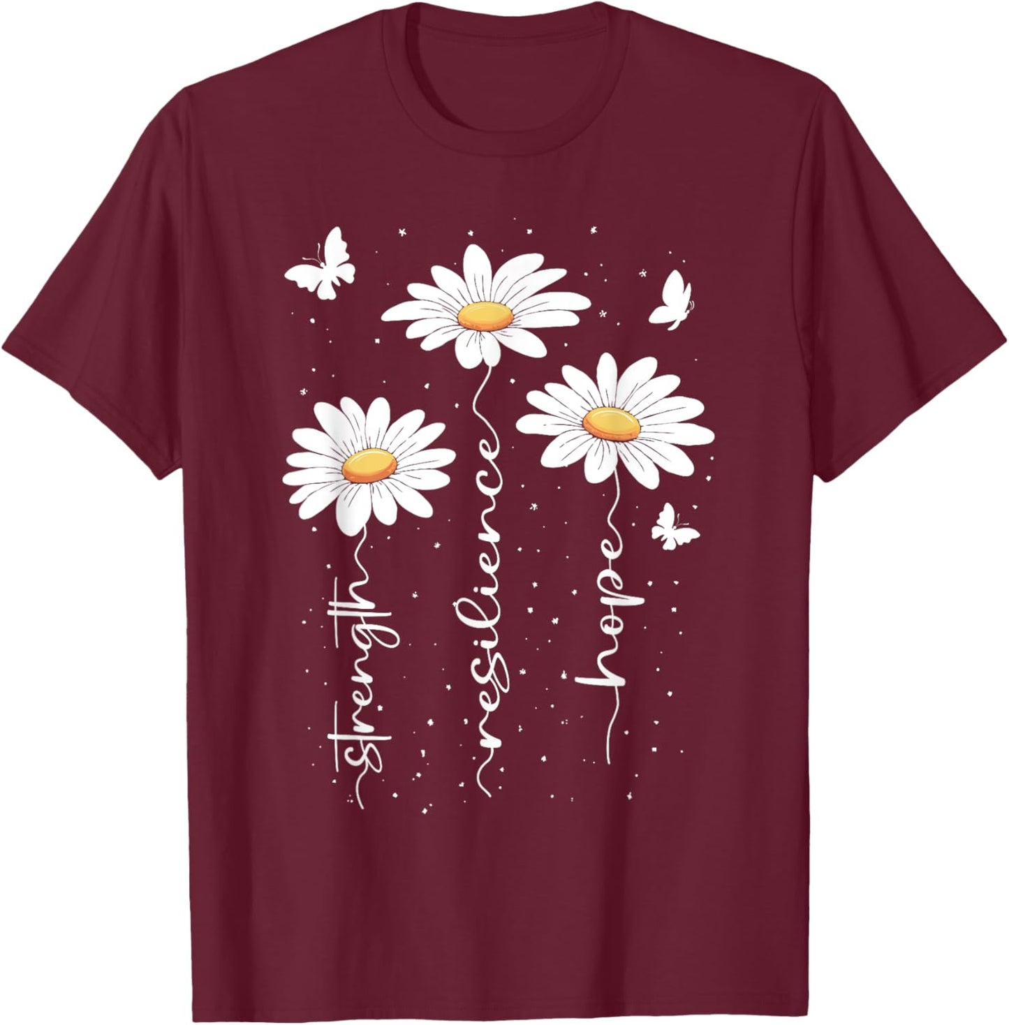 Inspirational Daisy Floral Cute Daisies Flower Nature Lover T-Shirt - T-Shirt | Maroon