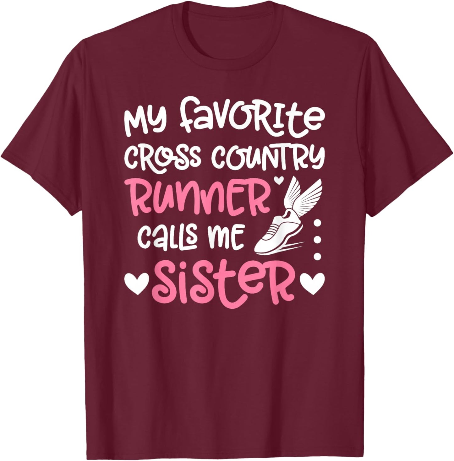 Proud Cross Country Sister Of A Cross Country Runner Sis T-Shirt - T-Shirt | Maroon