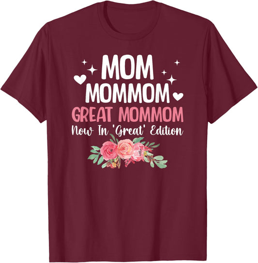 Great Mommom Now In Great Edition Great Mommom T-Shirt - T-Shirt | Maroon