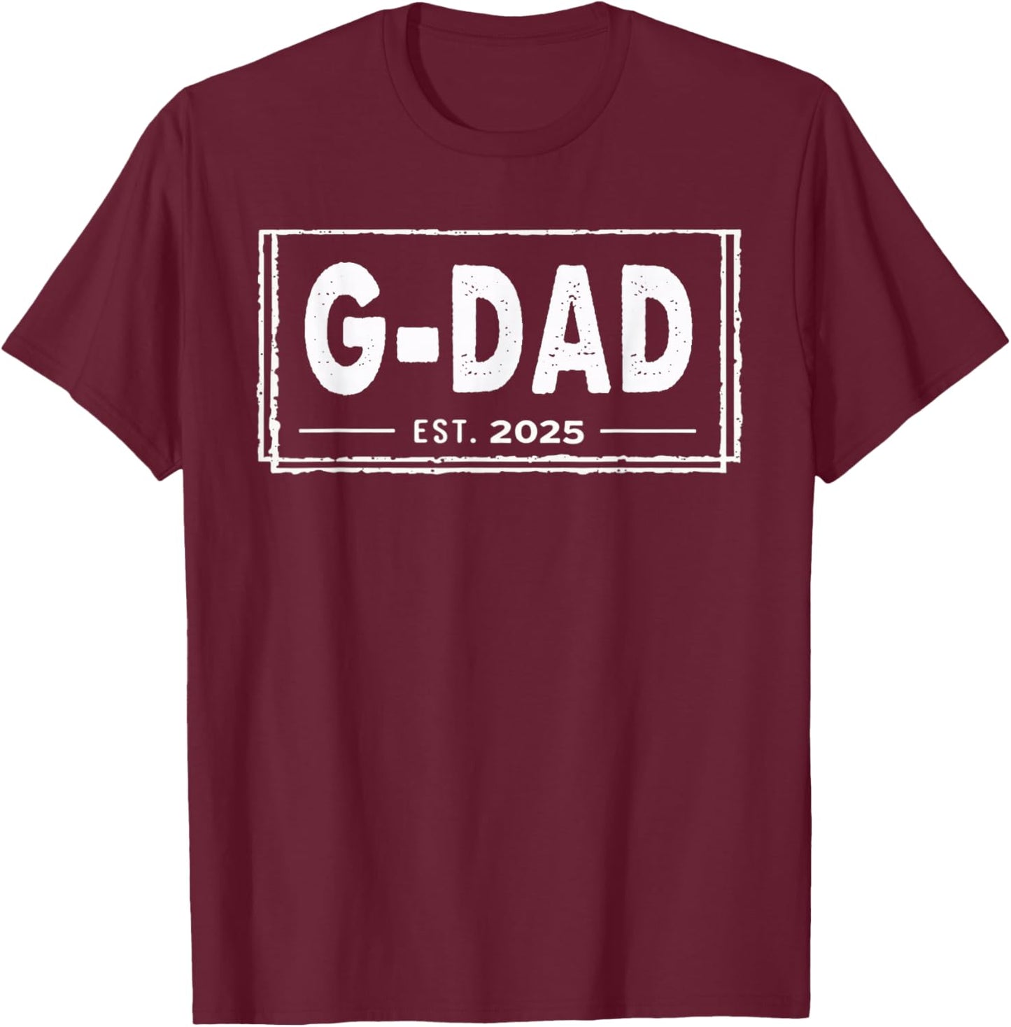 Vintage Grandpa 2025 Promoted to G-Dad Est 2025 Men T-Shirt - T-Shirt | Maroon
