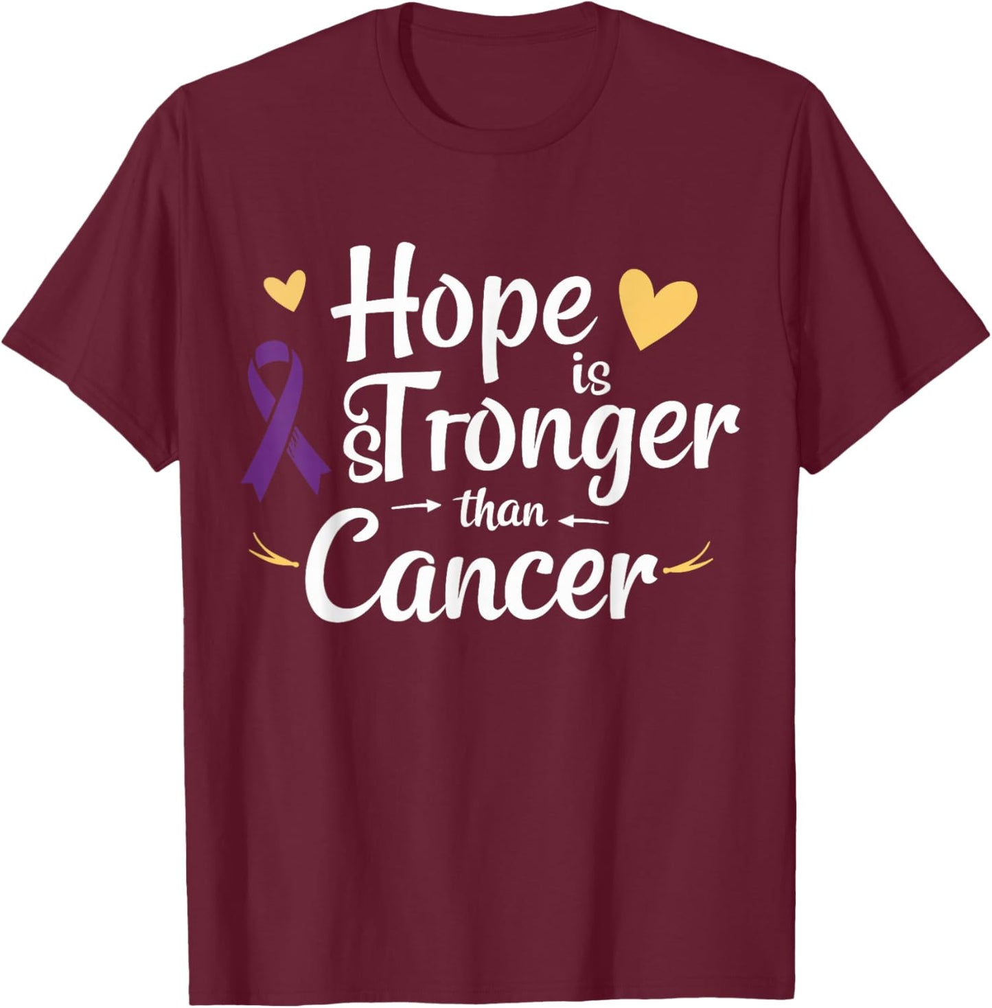 Hope is Stronger Than Cancer Inspirational Awareness T-Shirt - T-Shirt | Maroon