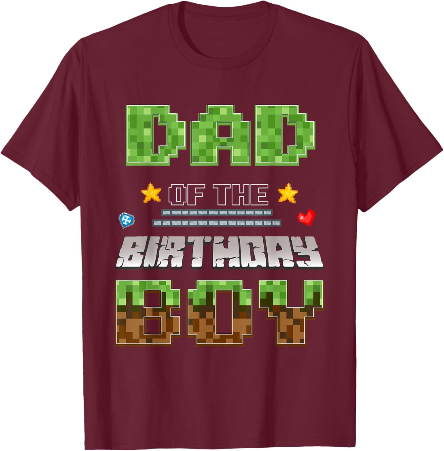 Dad of The Birthday Boy Video Gamer Pixel Birthday Party T-Shirt - T-Shirt | Maroon