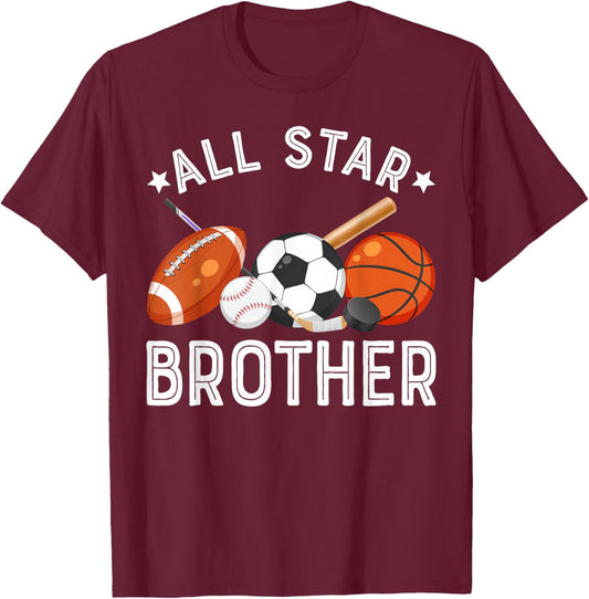 All Star Brother Of The Birthday Boy Basketball Soccer Sport T-Shirt - T-Shirt | Maroon