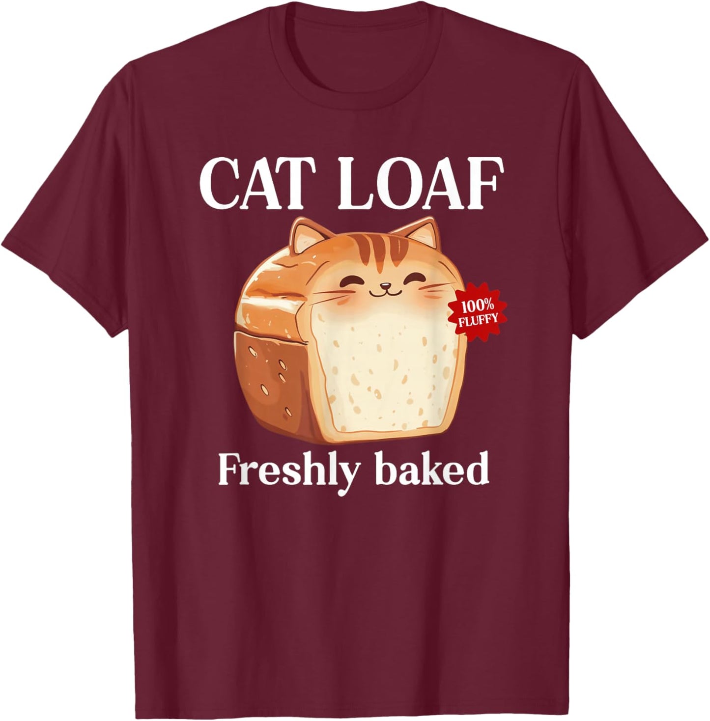 Cute Cat Loaf Of Bread Funny Cat T-Shirt - T-Shirt | Maroon