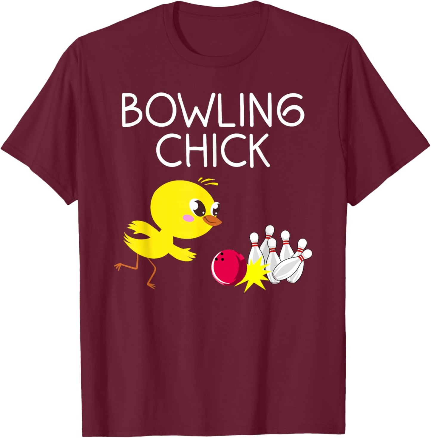 Funny Bowling Design for Girls Women Bowler Bowling Lover T-Shirt - T-Shirt | Maroon