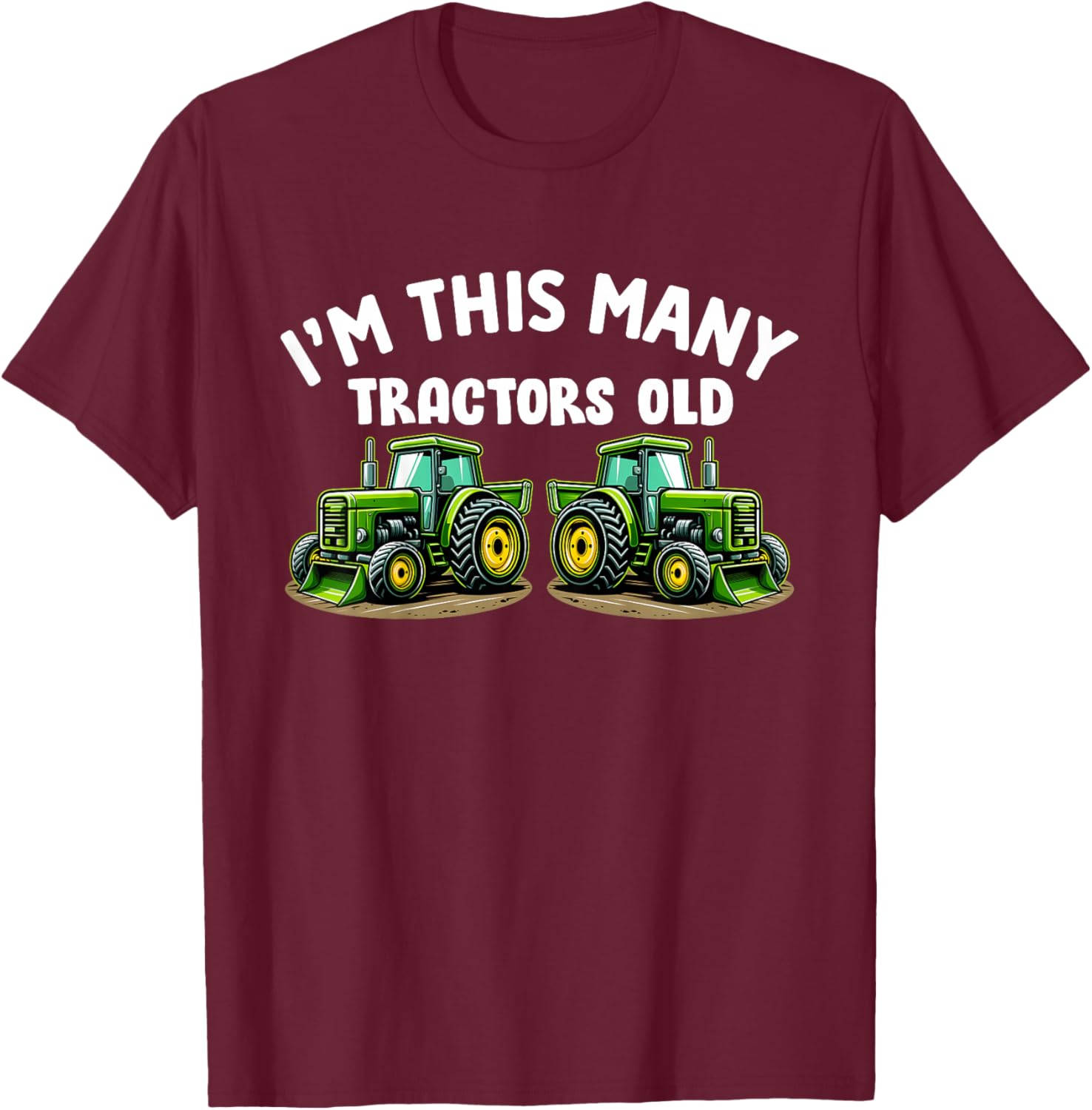 Kids I'm this many Tractors Old Boy 2nd Birthday 2 Years Old T-Shirt - T-Shirt | Maroon