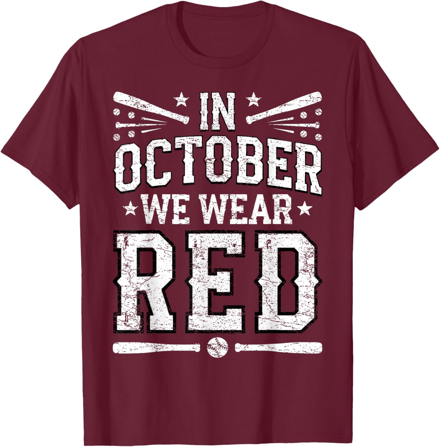 Vintage In October We Wear Red T-Shirt - T-Shirt | Maroon