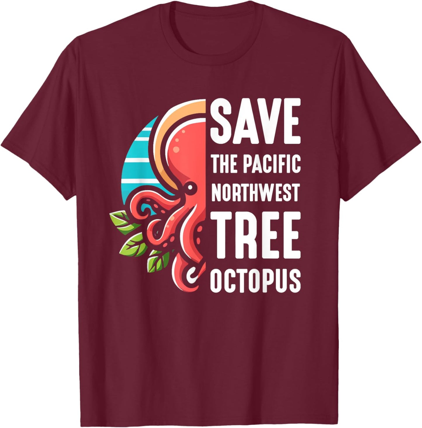 The Pacific Northwest Tree Octopus T-Shirt - T-Shirt | Maroon