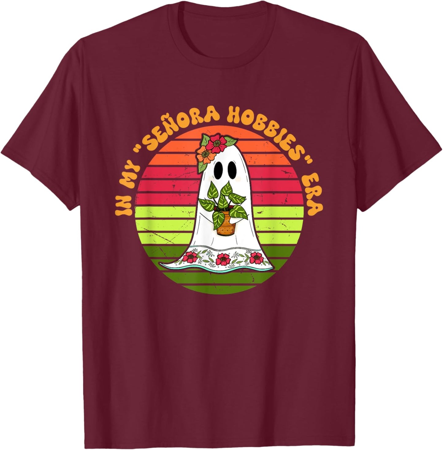 In My Senora Hobbies Era Cute Boo Halloween Design T-Shirt - T-Shirt | Maroon