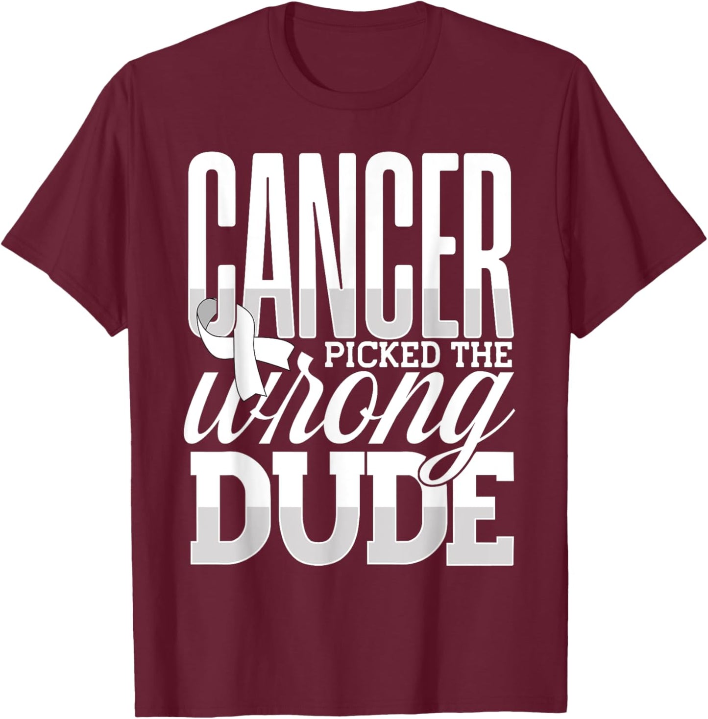 Lung Cancer Awareness Support, Cancer Picked The Wrong Dude T-Shirt - T-Shirt | Maroon