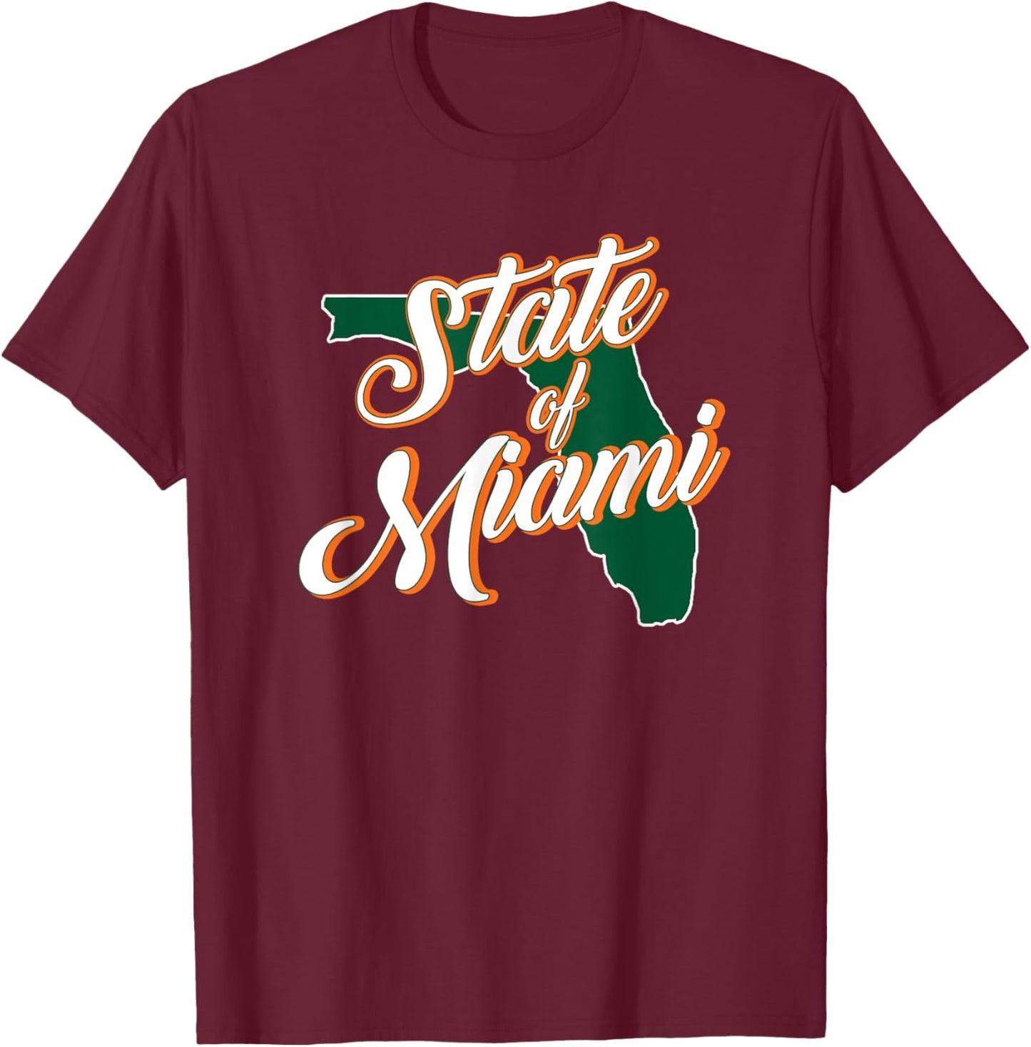 Miami Lifestyle Statement State of Miami Bold Florida Love T-Shirt - T-Shirt | Maroon