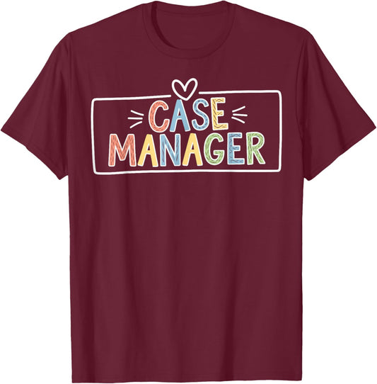 Case manager T-Shirt - T-Shirt | Maroon
