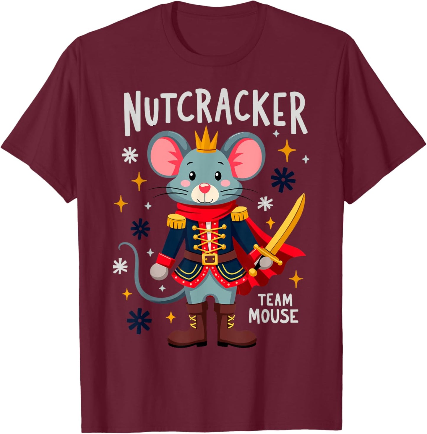 Nutcracker Team Mouse Xmas Party New Year Xmas Party T-Shirt - T-Shirt | Maroon