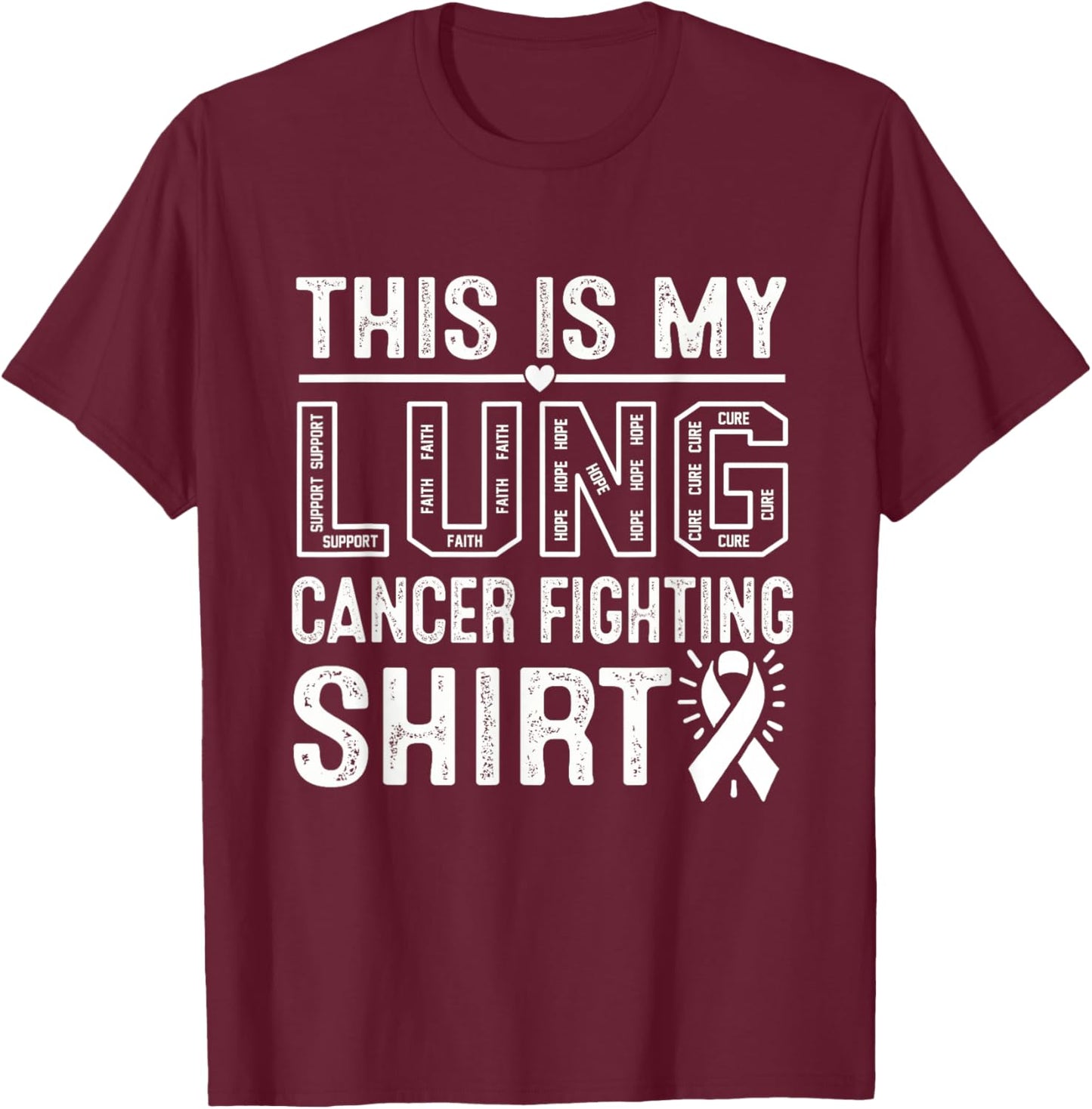 This Is My Lung Cancer Fighting Lung Cancer Awareness T-Shirt - T-Shirt | Maroon