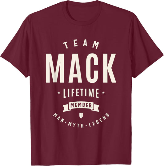 Team Mack Lifetime Member Funny Name Mack T-Shirt - T-Shirt | Maroon
