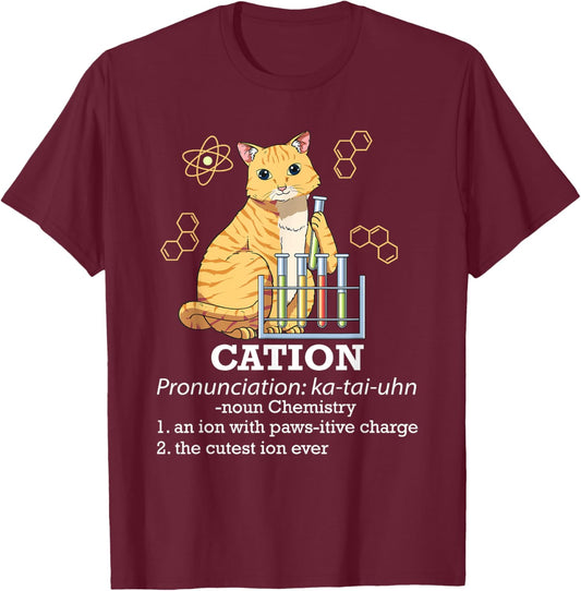 Cation - Funny Chemistry Humor Science Teacher Cat Pun Men Women Kids T-Shirt - T-Shirt | Maroon