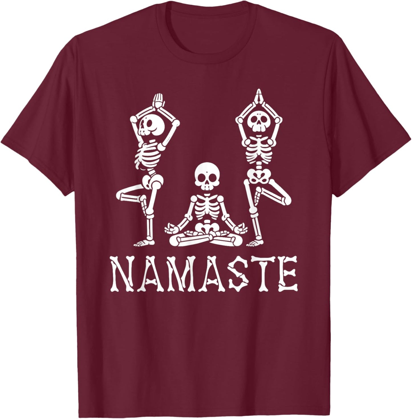 Namaste Skeletons Yoga Lover For Yogi Workout Women Men T-Shirt - T-Shirt | Maroon