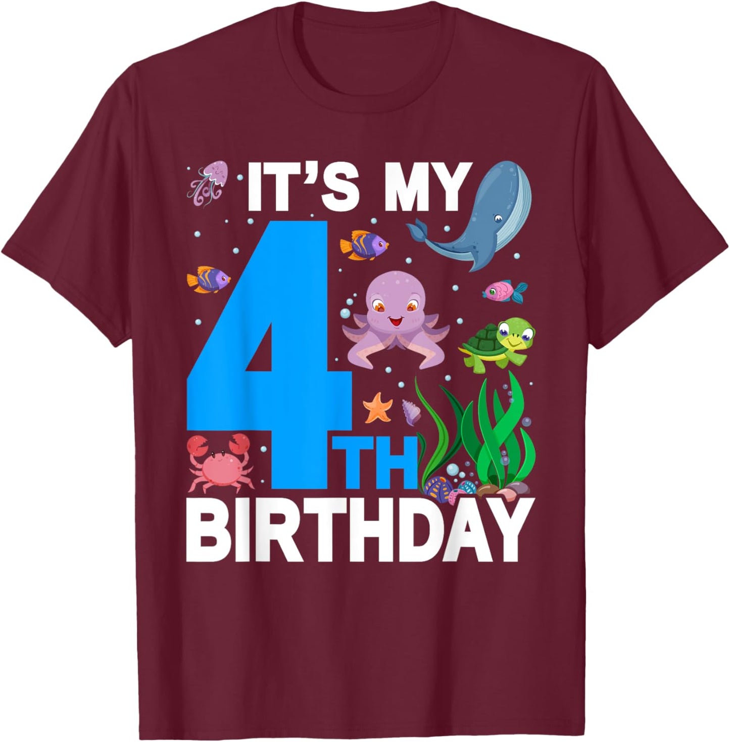 It's My 4th Birthday Party Ocean 4 Years Old Sea Fish B-Day T-Shirt - T-Shirt | Maroon