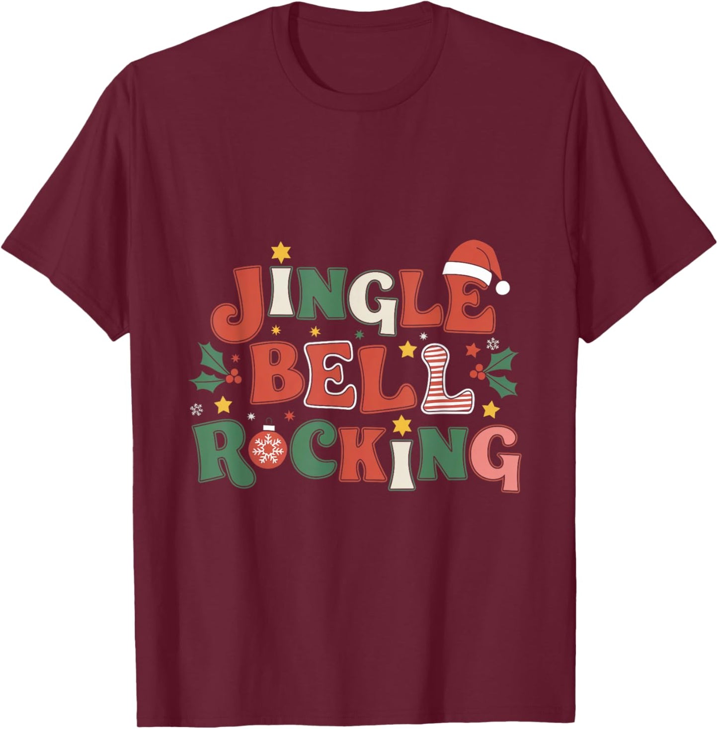 Jingle Bells Rocking Christmas Santa Present Decor Xmas T-Shirt - T-Shirt | Maroon
