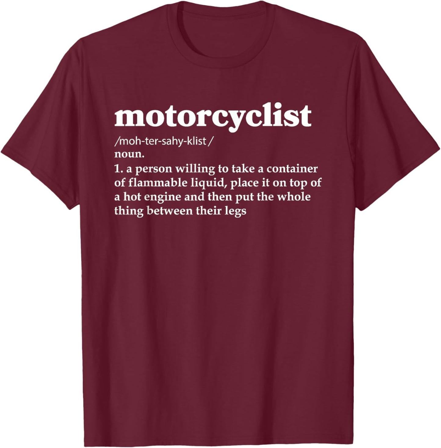 Motorcyclist Definition Motorcycle Rider Biker Motocross T-Shirt - T-Shirt | Maroon