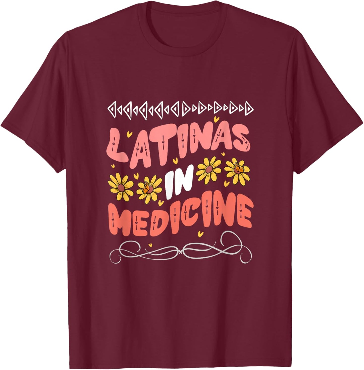 Latinas In Medicine Doctor Pride T-Shirt - T-Shirt | Maroon