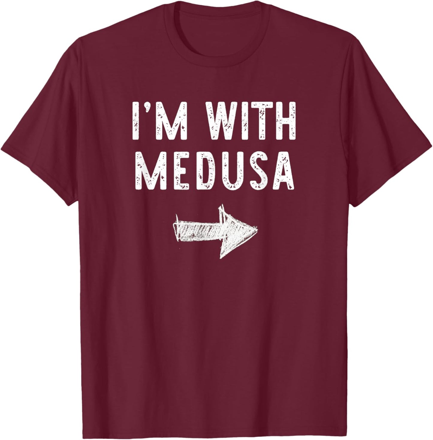 I’m With The Medusa Funny Halloween Couple Costume T-Shirt - T-Shirt | Maroon